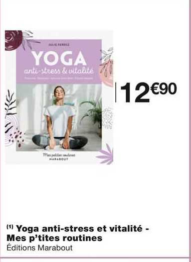 yoga anti-stress et vitalité - mes p'tites routines