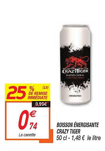 boisson énergisante crazy tiger 25% de remise immédiate