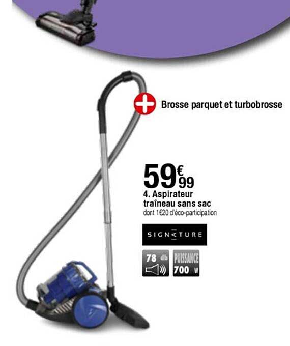 Aspirateur Traîneau Sans Sac Signature