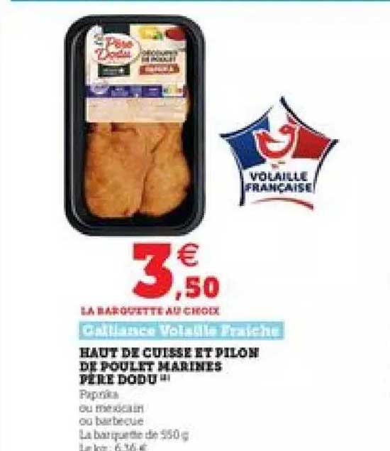 haut de cuisse et pilon de poulet marines père dodu