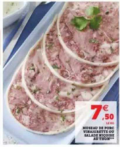 Museau De Porc Vinaigrette Ou Salade Niçoise Au Thon