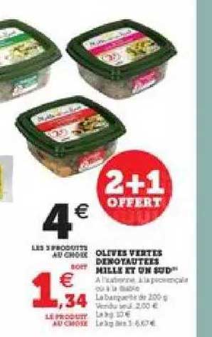 olives vertes dénoyautées mille et un sud 2+1 offert
