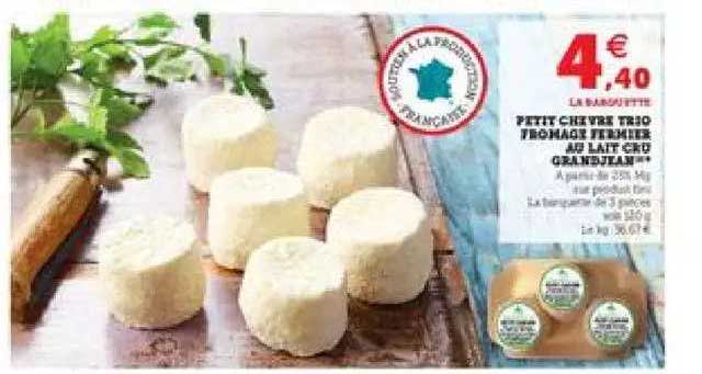 Petit Chèvre Trio Fromage Fermier Au Lait Cru Grandjean