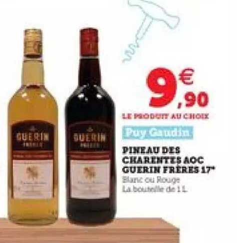 pineau des charentes aoc guerin frères 17° puy gaudin