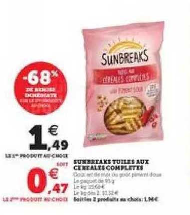 sunbreaks tuiles aux céréales complétés -68% de remise immédiate sur le 2ème produits
