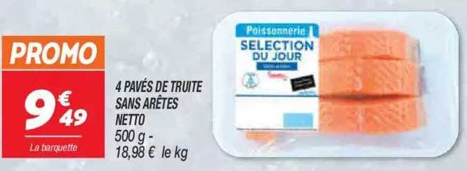 4 pavés de truite sans arêtes netto