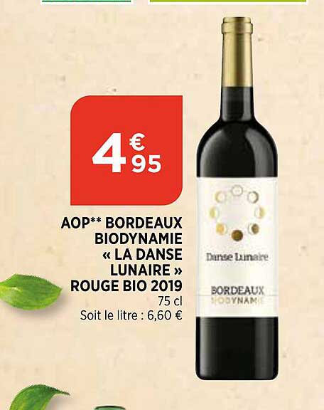 aop bordeaux biodynamie «la danse lunaire» rouge bio 2019