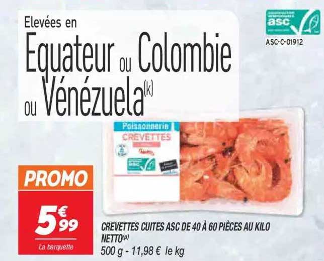 crevettes cuites asc de 40 à 60 pièces au kilo netto