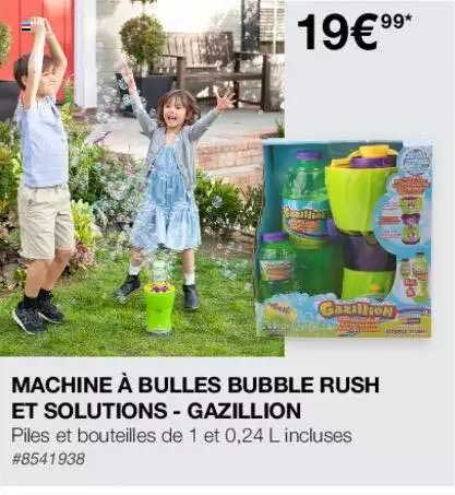 machine à bulles bubble rush et solutions - gazillion