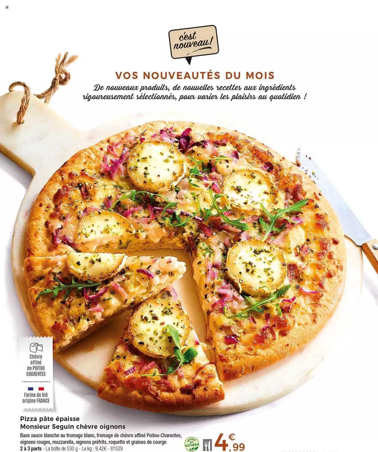 pizza pâte épaisse monsieur seguin chèvre oignons