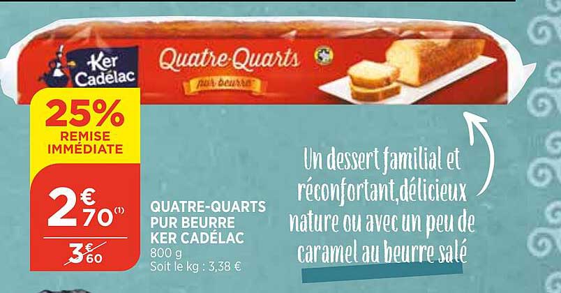 quatre-quarts pur beurre ker cadélac