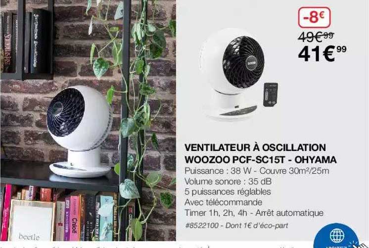 Ventilateur à Oscillation Woozoo Pcf-sc15t - Ohyama