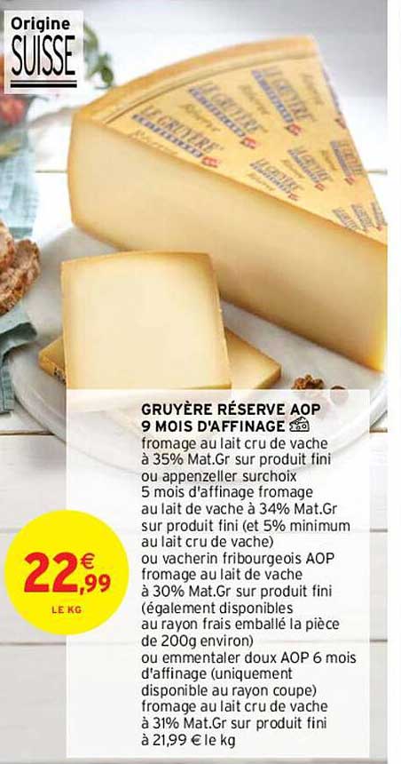 gruyère réserve aop 9 mois d'affinage