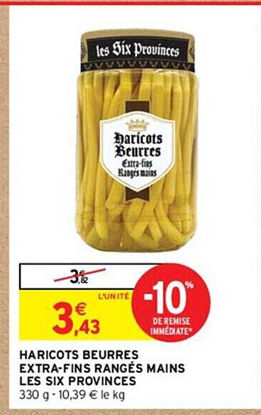 haricots beurres extra-fins rangés mains les six provinces