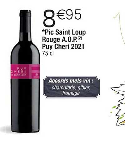 pic saint loup rouge a.o.p. puy cheri 2021
