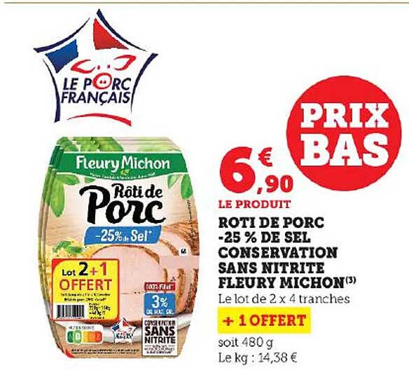 rôti de porc -25% de sel conservation sans nitrite fleury michon