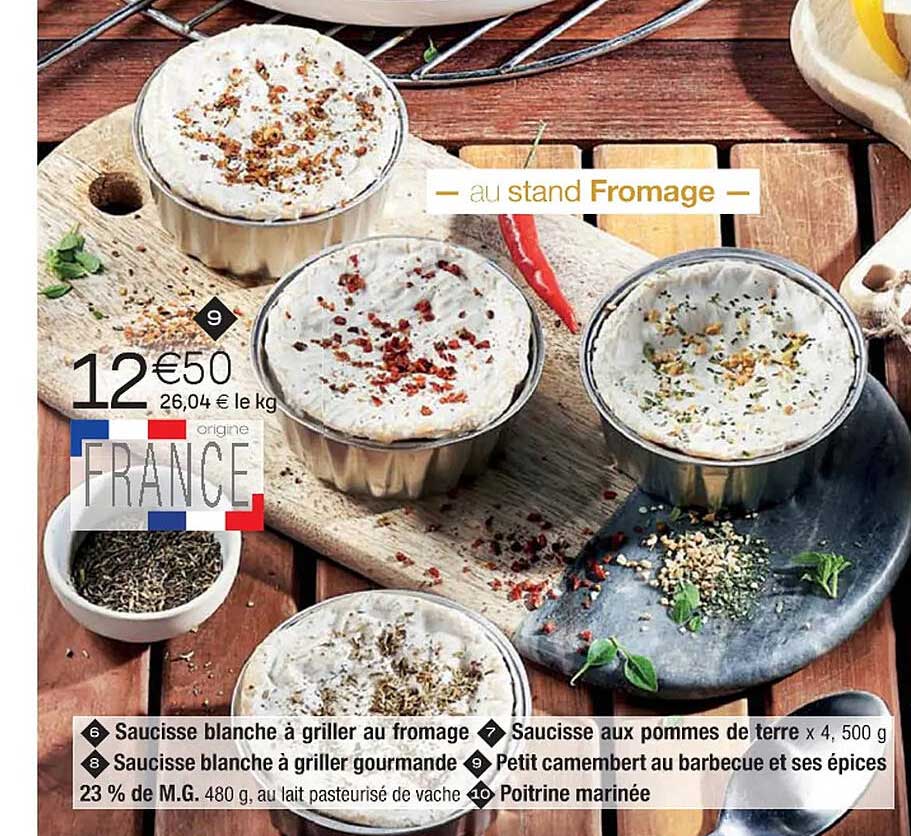 saucisse blanche à griller au fromage, saucisse aux pommes de terre, saucisse blanche à griller gourmande, petit camembert au barbecue et ses épices 23% de m.g., poitrine marinée