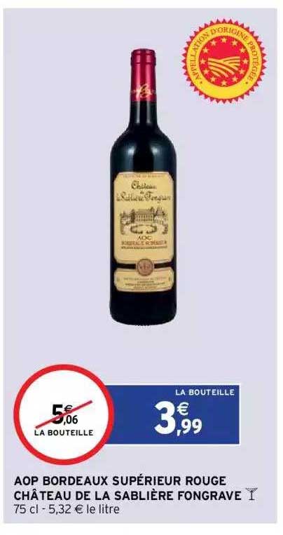 Aop Bordeaux Supérieur Rouge Château De La Sablière Fongrave