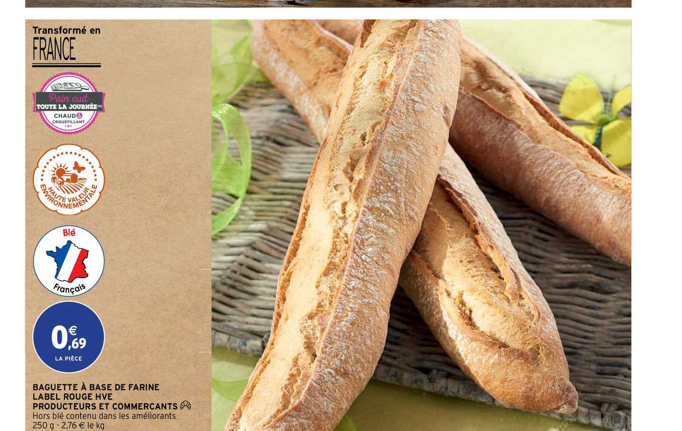 baguette à base de farine label rouge hve producteurs et commerçants
