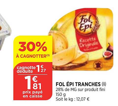 fol épi tranches
