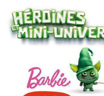 héroïnes et mini-univers barbie