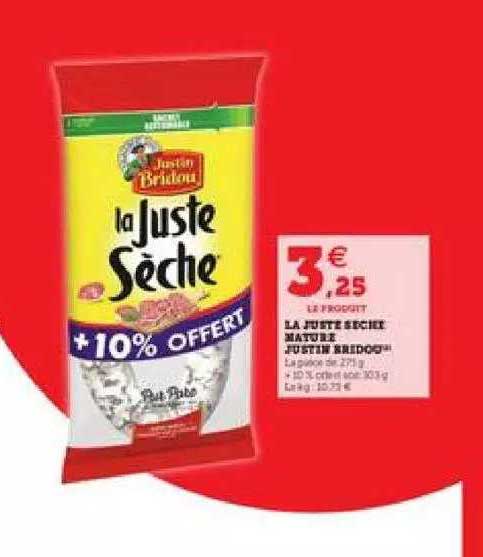 la juste sèche nature justin bridou