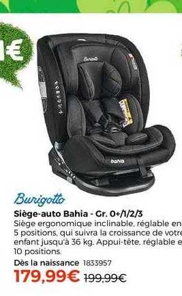 siège-auto bahia - gr. 0+-1-2-3 burigotto
