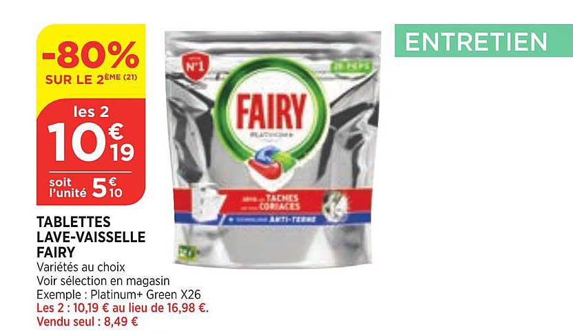tablettes lave-vaisselle fairy -80% sur le 2ème
