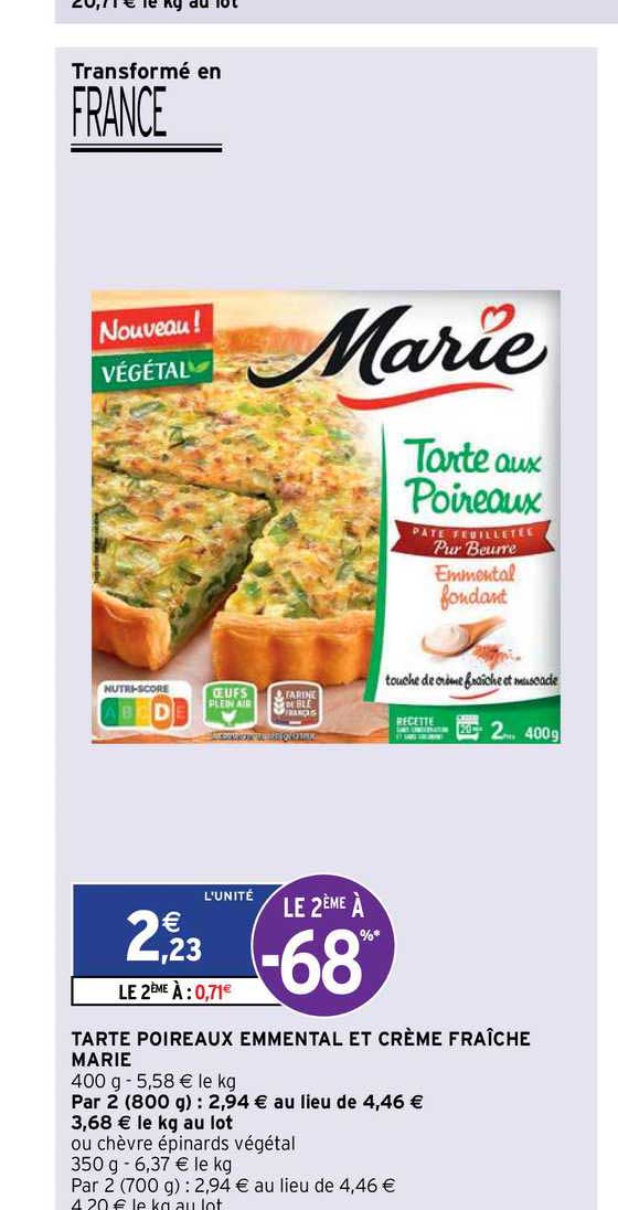 Tarte Poireaux Emmental Et Crème Fraîche Marie