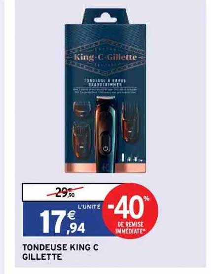 Tondeuse King C Gillette