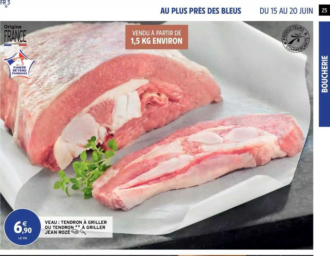 Veau : Tendron à Griller Ou Tendron à Griller Jean Rozé