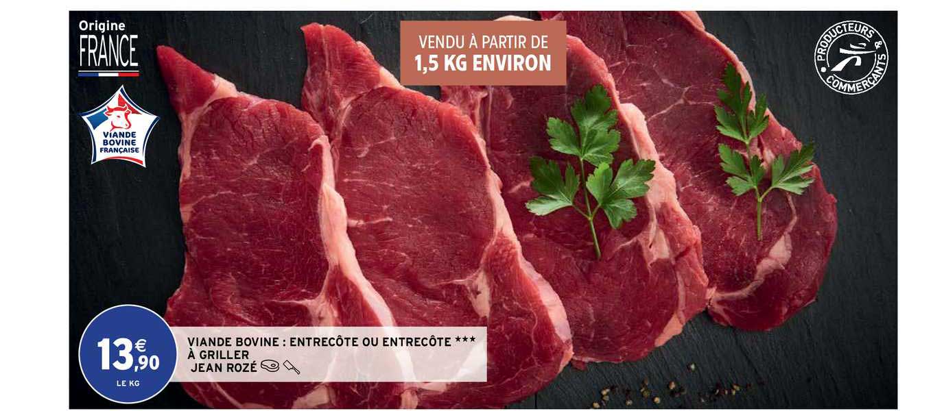 viande bovine : entrecôte ou entrecôte à griller jean rozé