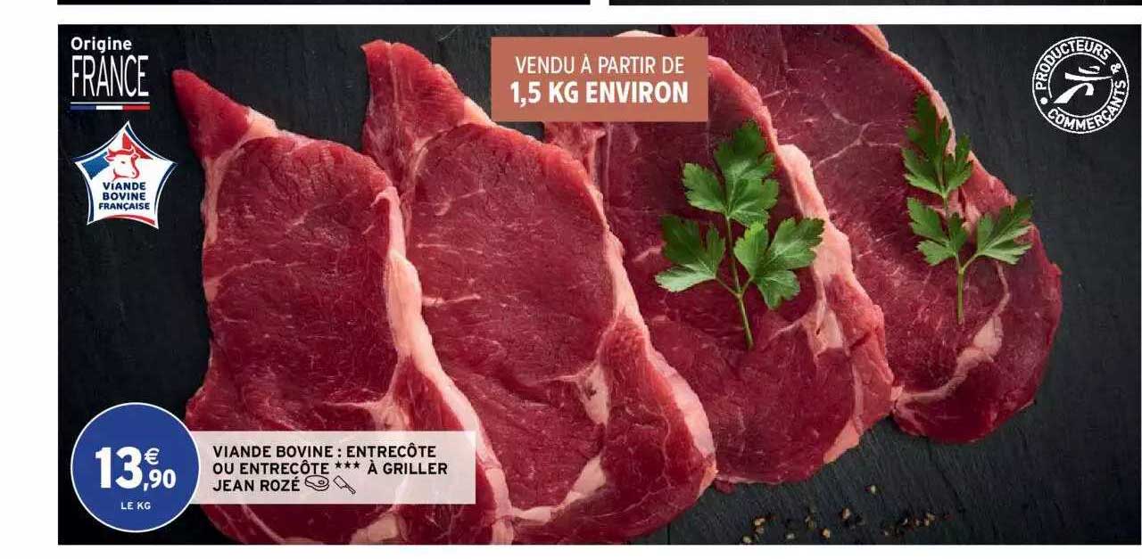 viande bovine : entrecôte ou entrecôte à griller jean rozé