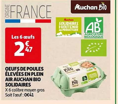 œufs de poules élevées en plein air auchan bio solidaires