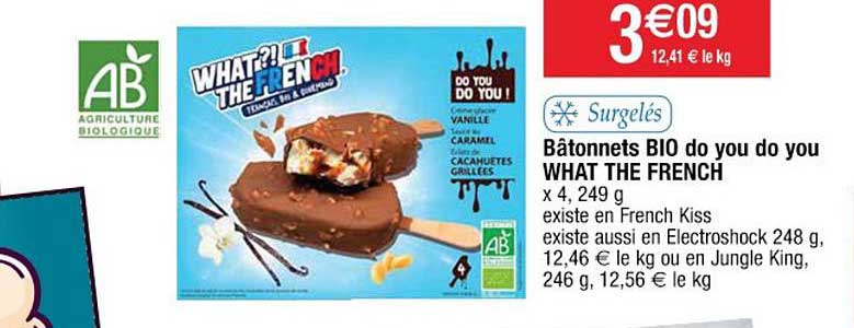 bâtonnets bio do you do you what the french