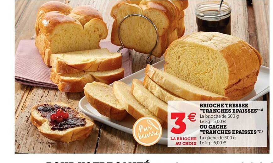 brioche tresse "tranches épaisses" ou gâche "tranches épaisses"