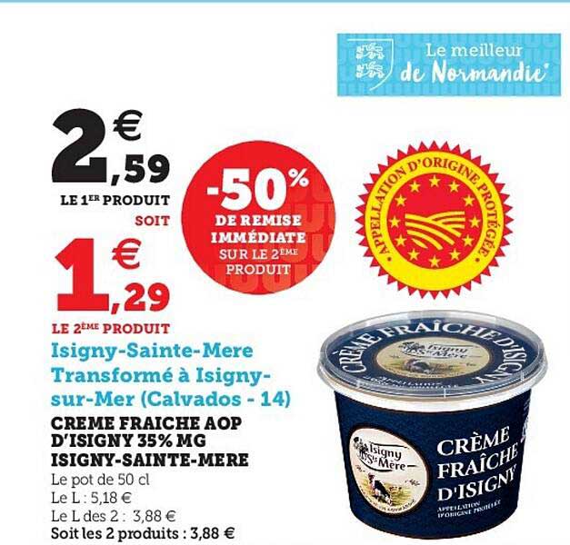 crème fraîche aop d'isigny 35% mg isigny-sainte-mère -50% de remise immédiate sur le 2ème produit