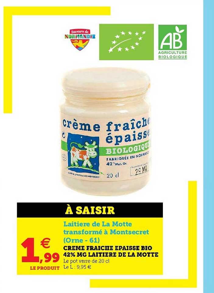 crème fraiche épaisse bio 42% mg laitière de la motte