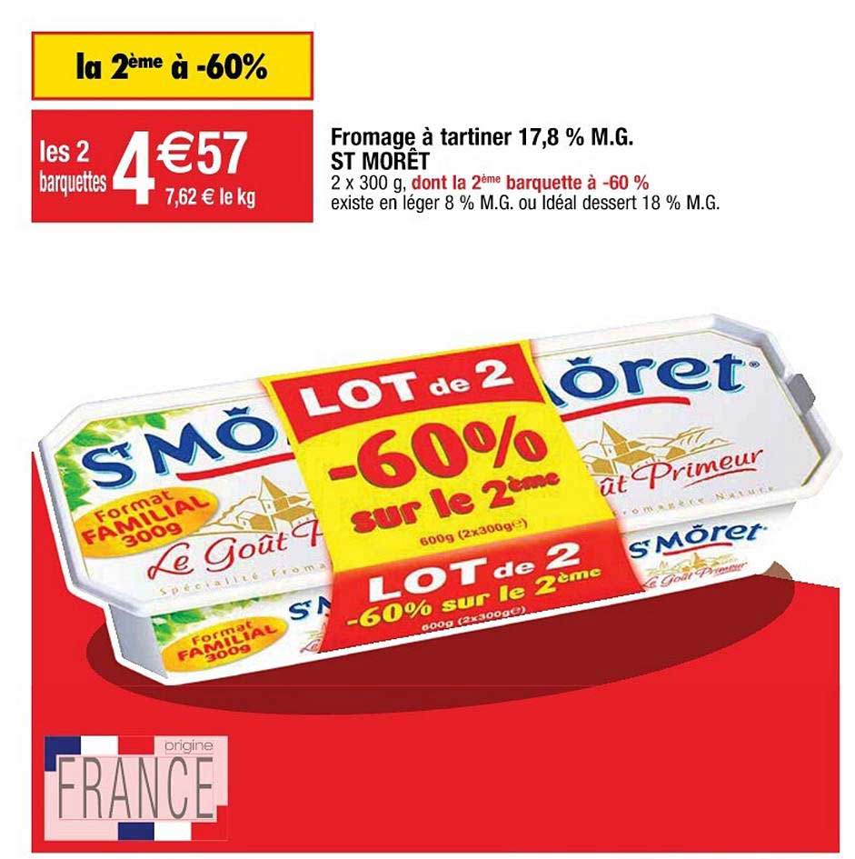 fromage à tartiner 17.8 % m.g. st morêt la 2ème à -60%
