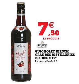 guignolet kirsch grandes distilleries peureux 15°
