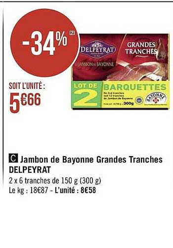 jambon de bayonne grandes tranches delpeyrat