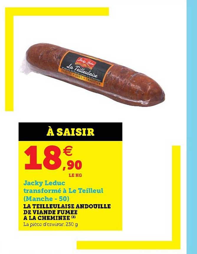 La Teilleulaise Andouille De Viande Fumée à La Cheminée