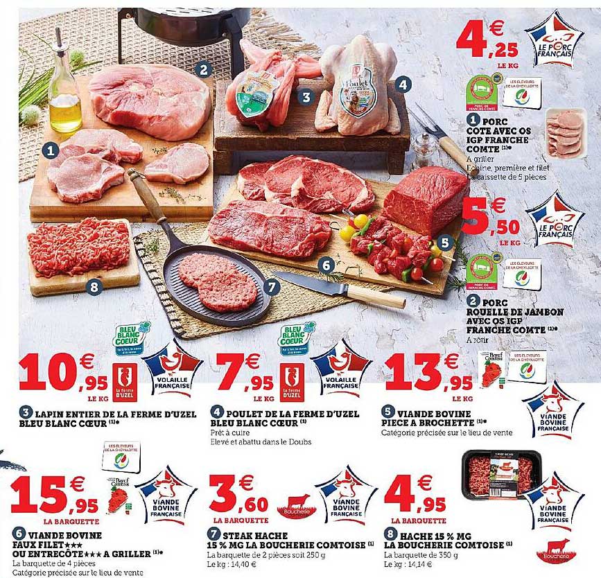 Lapin Bovine Faux Filet Ou Entrecôte à Griller, Poulet De La Ferme D'uzel Bleu Blanc Cœur, Steak Haché 15% Mc La Boucherie Comtoise, Viande Bovine : Pièce à Brochette, Porc Rouelle De Jambon
