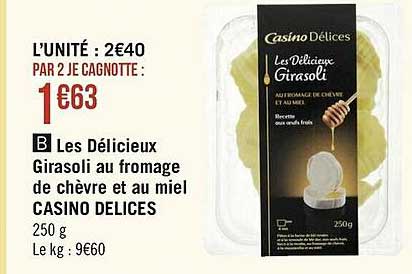 les délicieux girasoli au fromage de chèvre et au miel casino délices