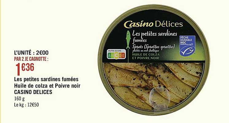 les petites sardines fumées huile de colza et poivre noir casino délices