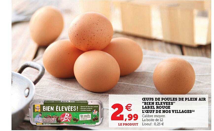 œufs De Poules De Plein Air "bien élevées" Label Rouge L’œuf De Nos Villages