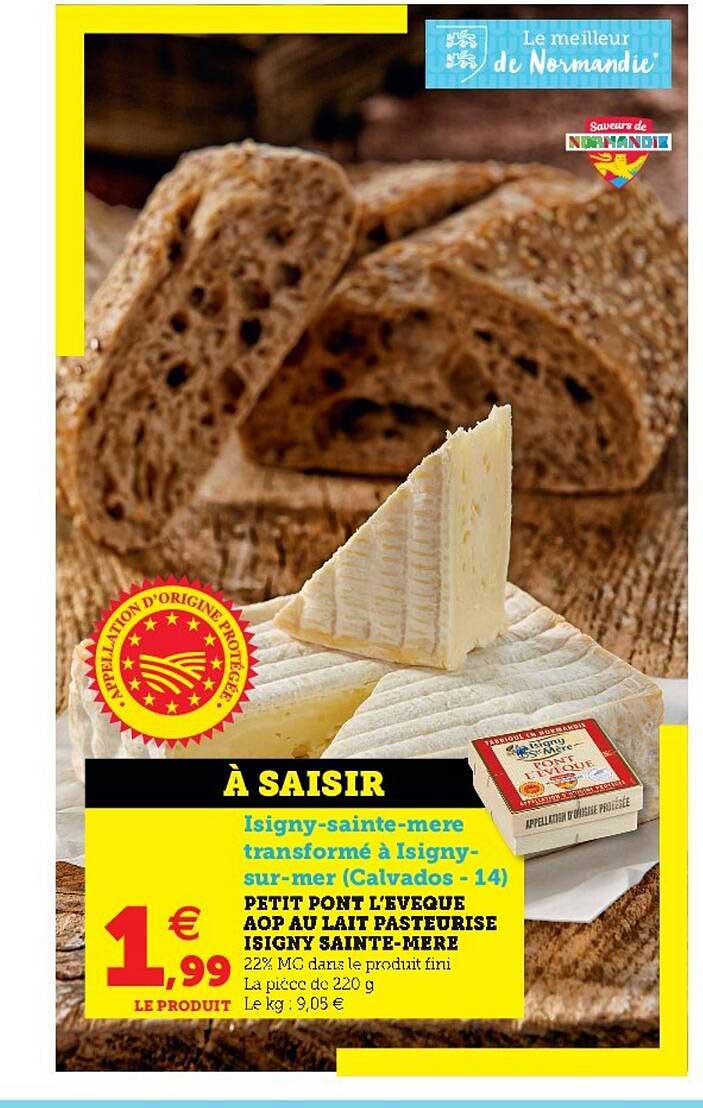 petit pont l'évêque aop au lait pasteurisé isigny sainte-mère