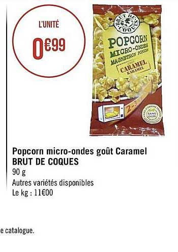 popcorn micro-ondes goût caramel brut de coques