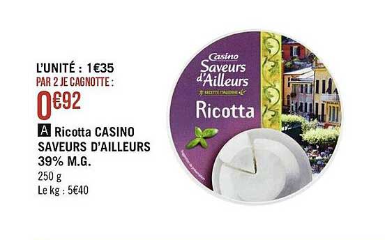 ricotta casino saveurs d'ailleurs 39% m.g.