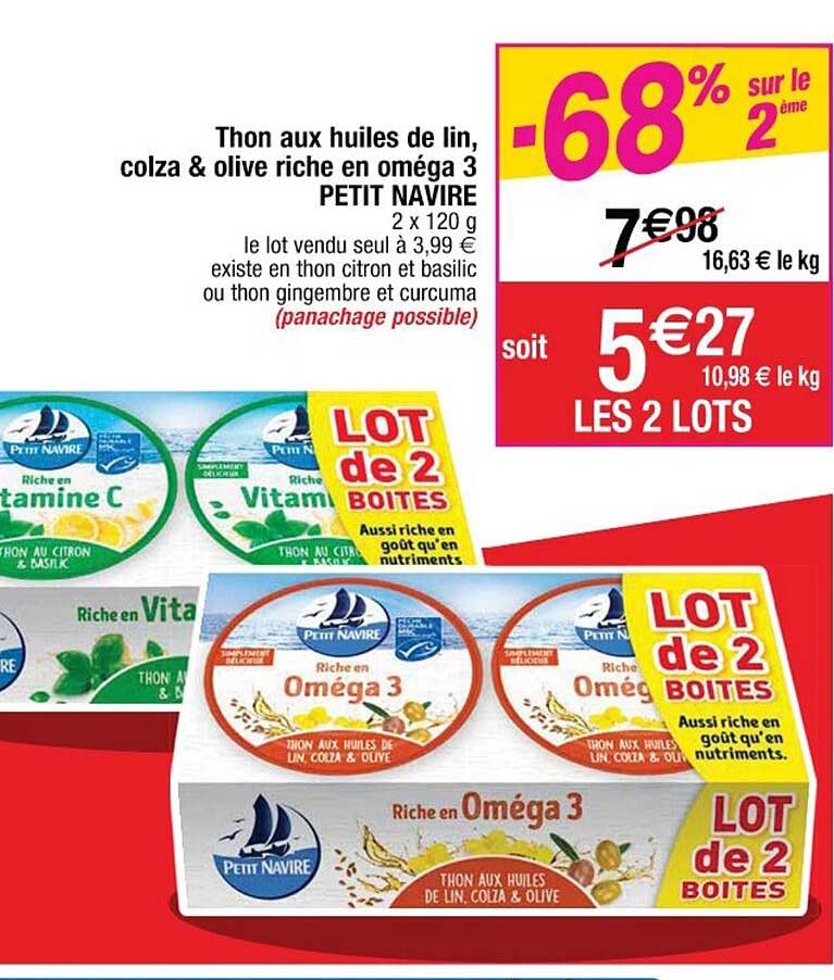 thon aux huiles de lin colza & olive riche en oméga 3 petit navire -68% sur le 2ème